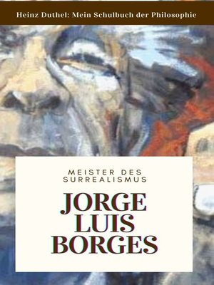 cover image of Meine Schule der Philosophie JORGE LUIS BORGES